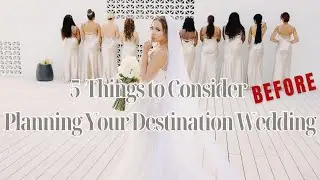 5 Things to Consider Before Planning Your Destination Wedding! #destinationwedding #weddingplanning