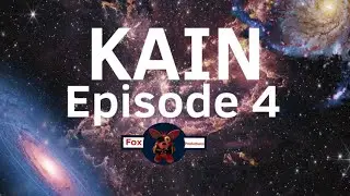 (REDOING) Kain: Episode 4