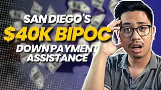 San Diego's $40000 GRANT for BIPOC Home Buyers EXPLAINED