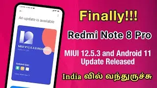 🔥Redmi Note 8 Pro MIUI 12.5.3 Update Released || Android 11 | New Features in Tamil