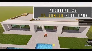 Archicad 22 to Lumion - Fire camp