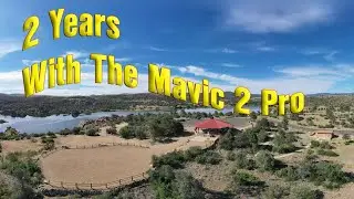 2 Years with my DJI Mavic 2 Pro