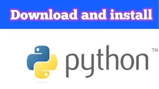 how to download and install python | how to install python(download)|step by step