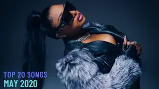Top 20 Songs: May 2020 (05/09/2020) I Best Billboard Music Chart Hits