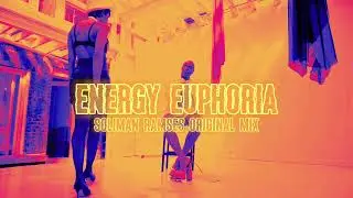 Energy Euphoria [Soliman Ramses Original Mix] | Filmed & Edited by JYJWLZ