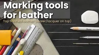 Marking tools for top finished leathers - Automotive/furniture upholstery