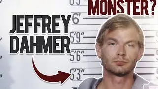 WAS JEFFREY DAHMER a MONSTER? Here’s the EVIDENCE
