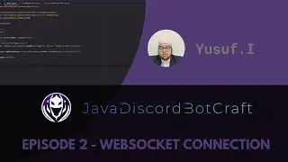 JavaDiscordBotCraft : Websocket Connection Ep2