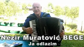 Nezir Muratović BEGE - Ja odlazim | 2022