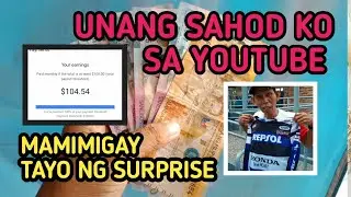 UNANG SAHOD KO SA YOUTUBE |  MAY SURPRISED | toto mhel tv