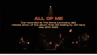 Jef Neve: All Of Me (live)