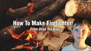 How To Make Amazing Firelighters From Used Tea Bags