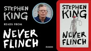 Stephen King reads from Never Flinch