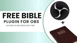 How to Add Bible to OBS for Free in 2025 | Easy Step-by-Step Tutorial for Church Livestreams