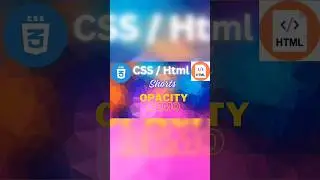 Opacity or transparency in html | CSS |  #shorts #youtubeshorts #viral #coding
