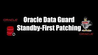 Oracle Patching Data Guard Standby-First steps