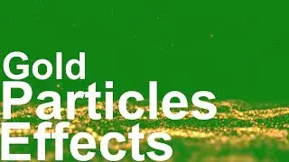 Gold Particles Animation Green Screen Effects || HD Video 1080p || By A S Creation Cloud ||