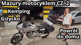 Motocyklem na Mazury cz.2 - kemping, obiad w Giżycku i powrót | Daily #93