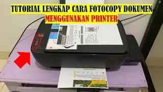 TUTORIAL LENGKAP CARA FOTOCOPY DOKUMEN MENGGUNAKAN PRINTER