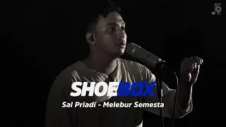 Sal Priadi - Melebur Semesta | Shoebox #39