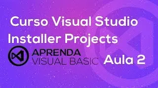 Curso Visual Studio Installer Projects - Criando os Projetos