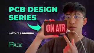 Getting Started in Flux Tutorial | PCB Layout | Pt.3
