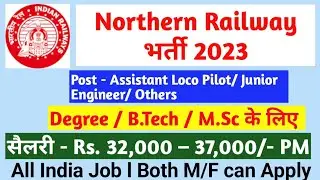 Northern Railway Recruitment 2023 – Apply Online for 93 Senior Technical Associate