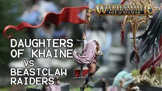 DAUGHTERS OF KHAINE vs. BEASTCLAW RAIDERS (2000 pts. Warhammer Age of Sigmar Battle Report)