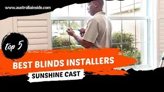 Best Blinds Installers Sunshine Coast  | Australia Inside