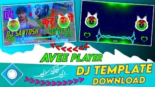 Top Dj Template || avee player template || Avee Player Template Download 2023