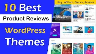 Best Review WordPress Themes 2022 | Top 10 WordPress Themes for Product Review