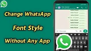 How to Change WhatsApp Font Style Without Any App | WhatsApp Font Change Without App