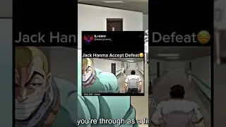 Jack Finally Accepted Defeat 🥶 #shorts #baki #anime #animeedits #jackhanma #bakihanma