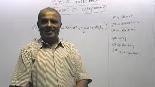 VIDEO - 134: TOPIC 8: INTEGRATION: REVISION EXAMPLES ON INTEGRATION SET (1)