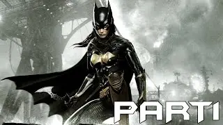 Batman Arkham Knight - A Matter Of Family - (Gameplay DLC) Part 1