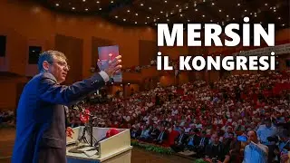 Mersin İl Kongresi Konuşması