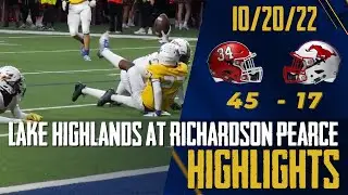 Lake Highlands at Richardson Pearce - 2022 Week 9 Football Highlights