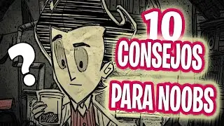 10 TIPS FOR NOOBS | Don't Starve Together | Spanish Guide