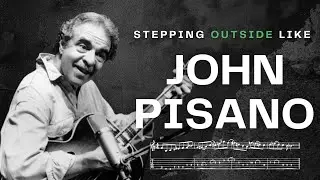 Playing OUTSIDE Like John Pisano - Stepping Out With Three Great Jazz Lines | Jazz Guitar Lesson