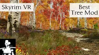 Best Tree Mod for Skyrim VR