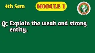 Weak Entity vs Strong Entity in DBMS | Explained with Examples | Module 1 | BCS403 | VTU