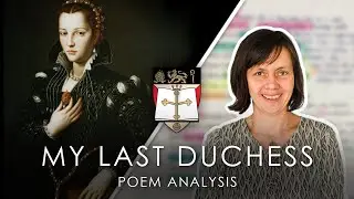 My Last Duchess - Robert Browning - Poem Analysis - GCSE English Lit