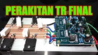 Perakitan TR Final ke Driver SOCL 506 || Suara Mantap