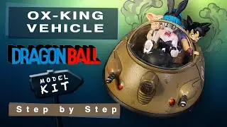 🚗🖌️ Ox-King vehicle Dragon Ball Model kit Step by step