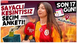 Seçime 17 Gün Kala Küçükçekmece Kesintisiz Sayaçlı Seçim Anketi! Şok Sonuçlar!