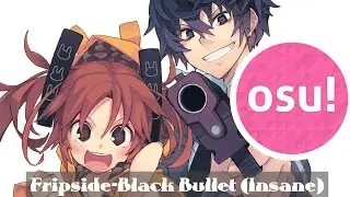 Black Bullet-Fripside [Insane]