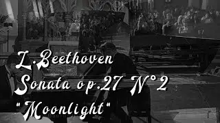 L.Beethoven - Piano Sonata №14 