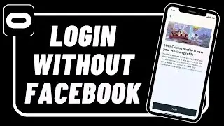 How to Login to Oculus Quest 2 without Facebook !