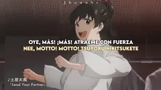 Lead Your Partner - Tao Tsuchiya || Sub Español/Romaji || Ai No Utagoe Wo Kikasete - Insert Song