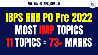 IBPS RRB PO Prelims 2022 Most Important Topics | Reasoning IMP Topics | Quant IMP Topics